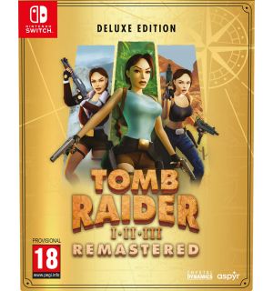 Tomb Raider 1-3 Remastered Starring Lara Croft (Deluxe Edition)